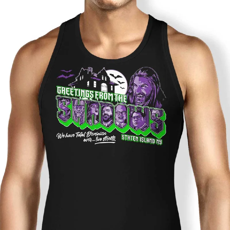 Greetings from the Shadows - Tank Top